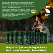 Rooted Owl Joint & Muscle Health Pet Supplement - Pristine Pet Supply