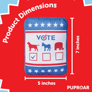 PUPROAR Pawsidential Ballot Funny Political Squeaky Dog Toy with Crinkle
